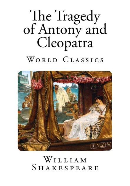 the tragedy of antony and cleopatra